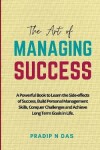 Book cover for The Art of Managing Success