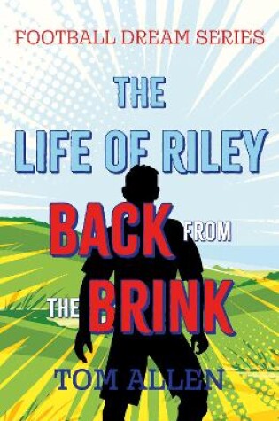 Cover of The Life of Riley – Back from the Brink