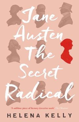 Book cover for Jane Austen, the Secret Radical