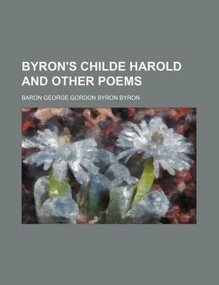 Book cover for Byron's Childe Harold and Other Poems