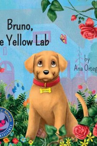 Cover of Bruno, the yellow lab