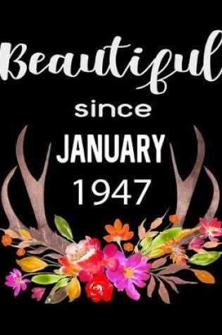 Cover of Beautiful Since January 1947