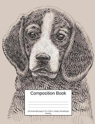 Book cover for Composition Book 100 Sheets/200 Pages/7.44 X 9.69 In. College Ruled/ Beagle Drawing