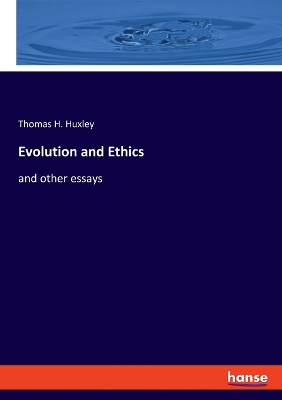 Book cover for Evolution and Ethics