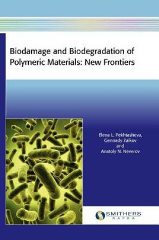 Cover of Biodamage and Biodegradation of Polymeric Materials