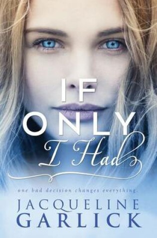 Cover of If Only I Had...