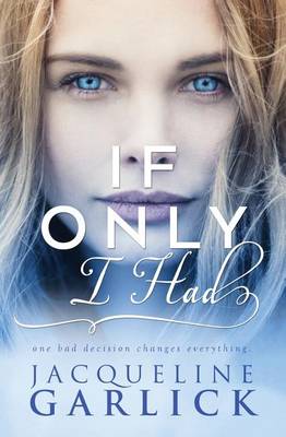 Book cover for If Only I Had...