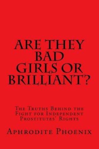 Cover of Are They Bad Girls or Brilliant?