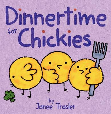 Book cover for Dinnertime for Chickies