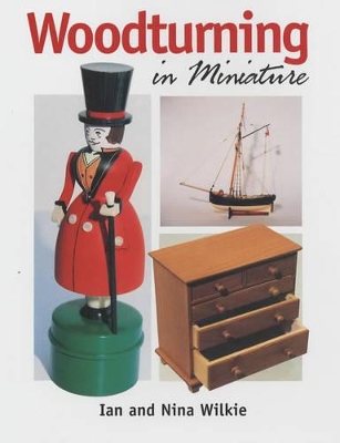 Book cover for Woodturning in Miniature