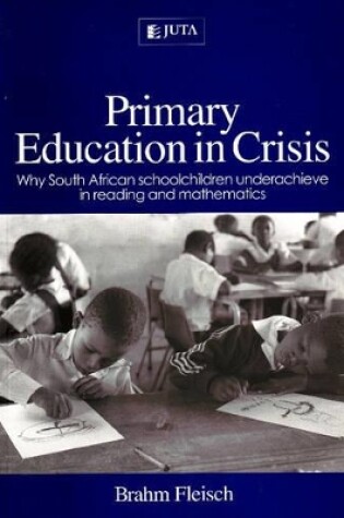 Cover of Primary education in crisis