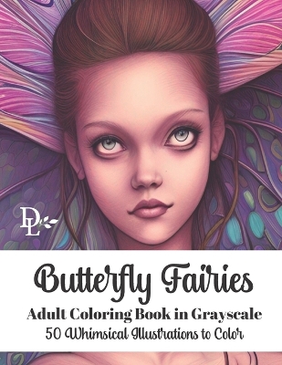 Book cover for Butterfly Fairies Adult Coloring Book in Grayscale