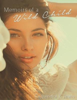 Book cover for Memoirs of a Wild Child