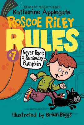 Book cover for Never Race a Runaway Pumpkin