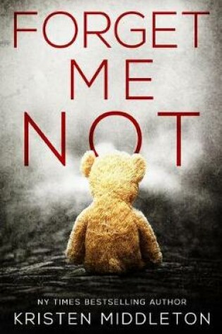 Cover of Forget Me Not