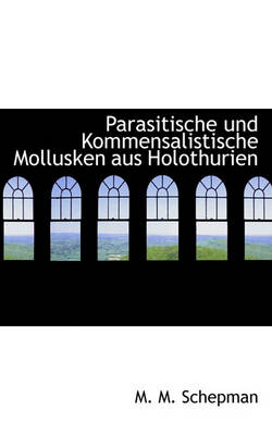 Book cover for Parasitische Und Kommensalistische Mollusken Aus Holothurien