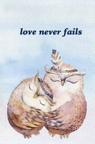 Cover of Love Never Fails