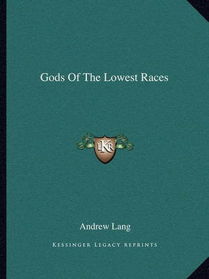 Book cover for Gods of the Lowest Races