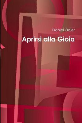 Book cover for Aprirsi alla Gioia