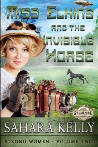 Cover of Miss Elkins and the Invisible Horse