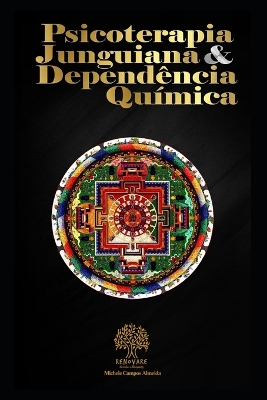 Cover of Psicoterapia Junguiana & Dependência Química