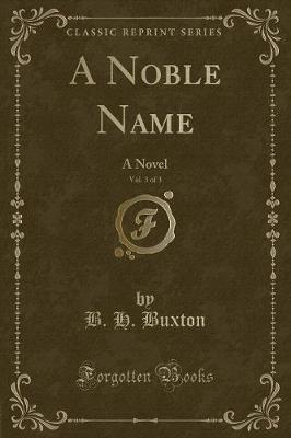 Book cover for A Noble Name, Vol. 3 of 3