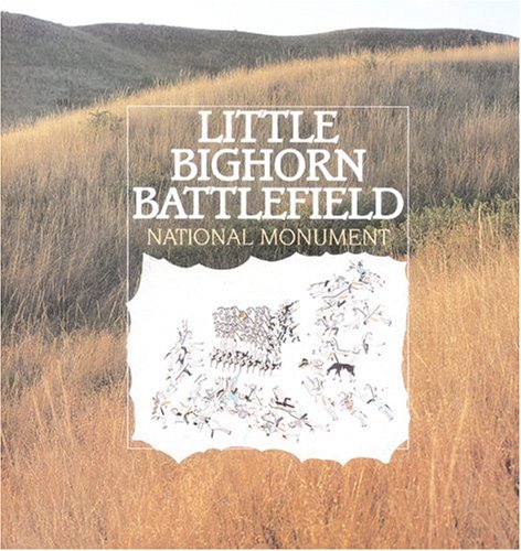 Book cover for Little Bighorn Battlefield National Monument