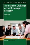Book cover for The Learning Challenge of the Knowledge Economy