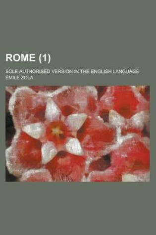 Cover of Rome (Volume 1); Sole Authorised Version in the English Language