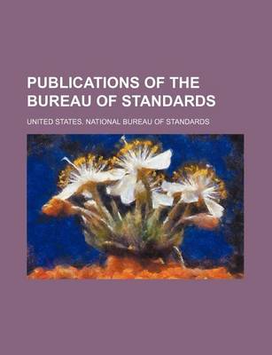 Book cover for Publications of the Bureau of Standards