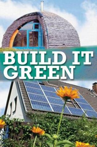 Cover of Build It Green