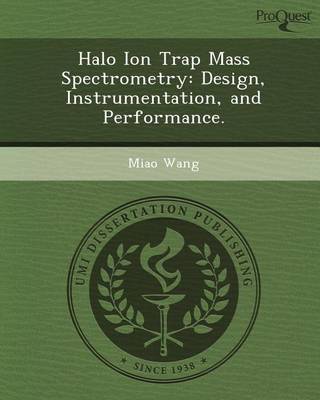 Book cover for Halo Ion Trap Mass Spectrometry: Design