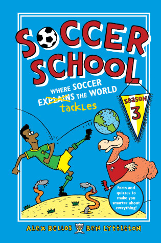 Book cover for Soccer School Season 3: Where Soccer Explains (Tackles) the World