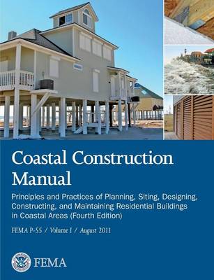 Book cover for Coastal Construction Manual Volume 1