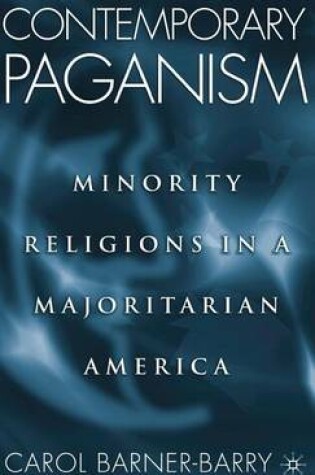 Cover of Contemporary Paganism: Minority Religions in a Majoritarian America