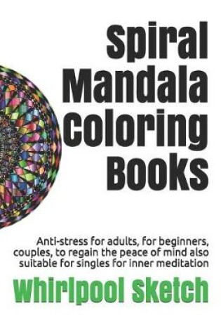 Cover of Spiral Mandala Coloring Books