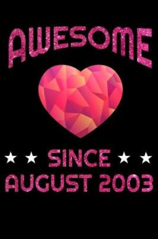 Cover of Awesome Since August 2003