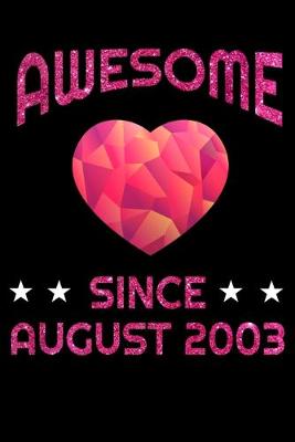 Book cover for Awesome Since August 2003