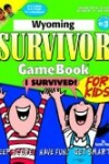 Book cover for Wyoming Survivor GameBook for Kids!