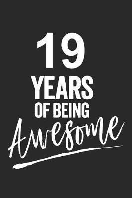 Book cover for 19 Years of Being Awesome
