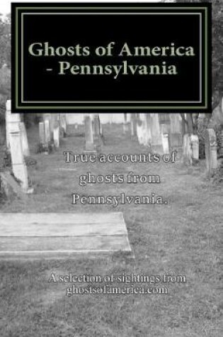 Cover of Ghosts of America - Pennsylvania