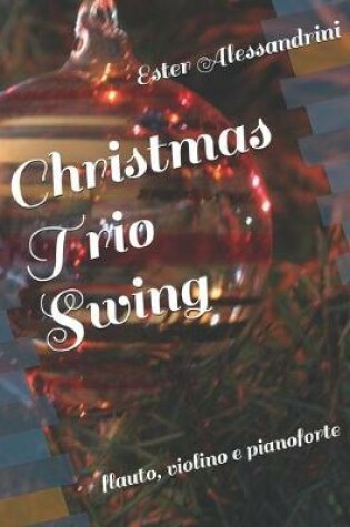 Cover of Christmas Trio Swing