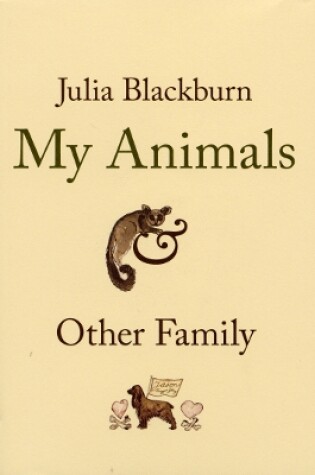 Cover of My Animals and Other Family