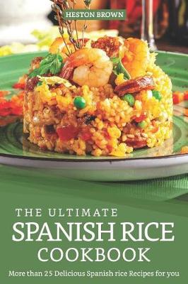 Book cover for The Ultimate Spanish Rice Cookbook