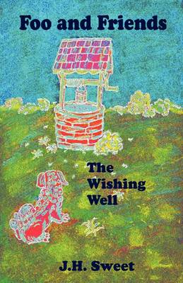 Book cover for The Wishing Well (Foo and Friends)