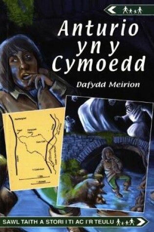 Cover of Cyfres Anturio: Anturio yn y Cymoedd