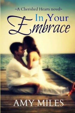 Cover of In Your Embrace