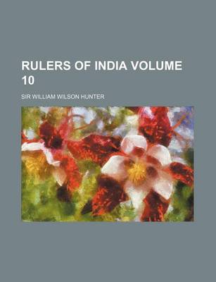 Book cover for Rulers of India Volume 10