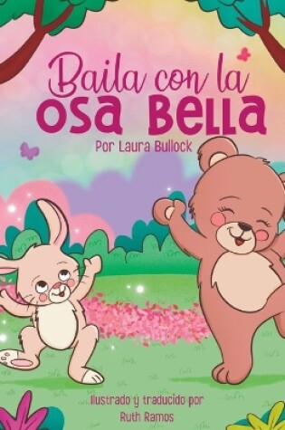 Cover of Baila con la osa Bella