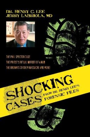 Cover of Shocking Cases from Dr. Henry Lee's Forensic Files